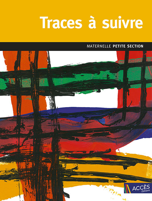 Couverture de l'ouvrage pédagogique Traces à Suivre PS sur laquelle on voit des tracés de peinture en noir et en couleurs.