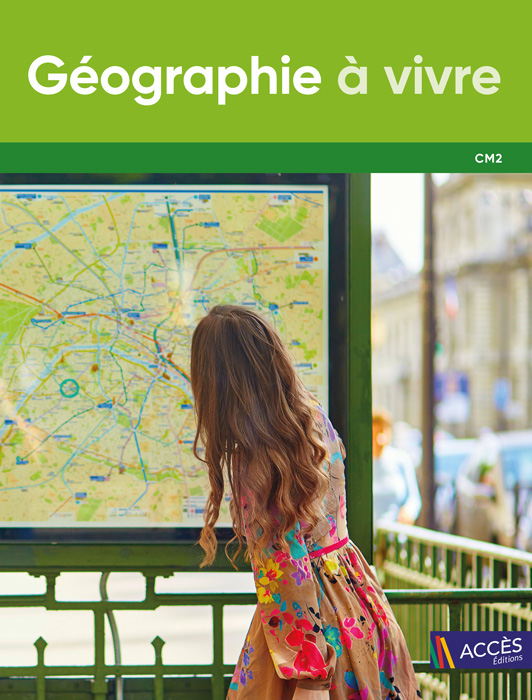 Couverture de l'ouvrage pédagogique Géographie à vivre CM2 sur laquelle une jeune femme regarde un plan de métro.