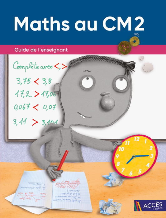 Couverture du Guide de l'enseignant Maths au CM2 publié par ACCÈS Éditions.