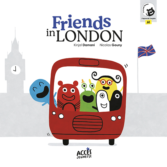 Couverture de l'album en anglais Friends in London issu de la collection Access Stories d'Accès Jeunesse, illustrée par Les Po'atoes Blue, Yellow, Green, Red et Black&White dans un bus londonien.