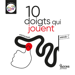 10 doigts qui jouent