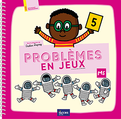 Problèmes en jeux - Maths en MS