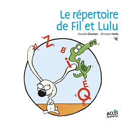 Le répertoire de Fil et Lulu