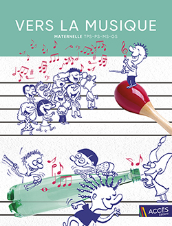Vers la musique Maternelle