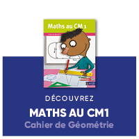 Spécimen Maths au CM1 - Cahier de géométrie