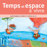 Miniature de la présentation du livre pédagogique Temps et Espace à vivre CP illustrée par deux enfants qui survolent la Terre.