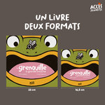 Dimensions des formats relié et poche disponibles pour La grenouille à grande bouche de la collection Mes premiers contes dès 4 ans d'ACCÈS Jeunesse.