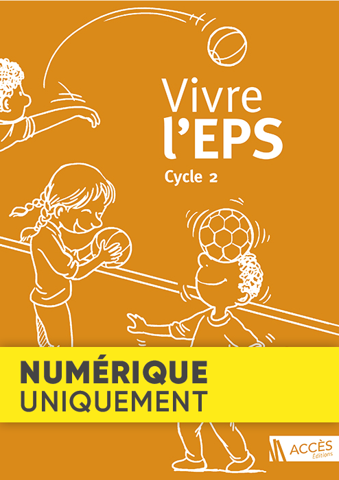 Couverture de l'ouvrage pédagogique Vivre l'EPS Cycle 2 illustrée par des enfants qui jouent à des jeux de balles.