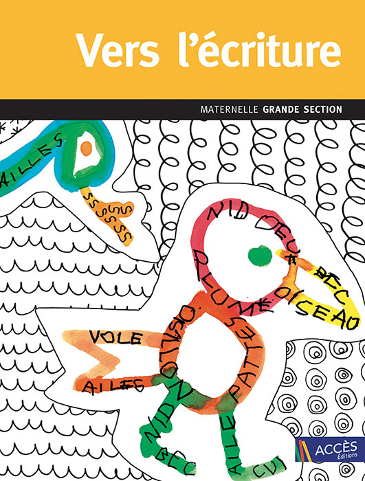 Oiseau et serpent dessinés avec des mots d'enfants sur la couverture de l'ouvrage pédagogique Vers l'écriture grande section.