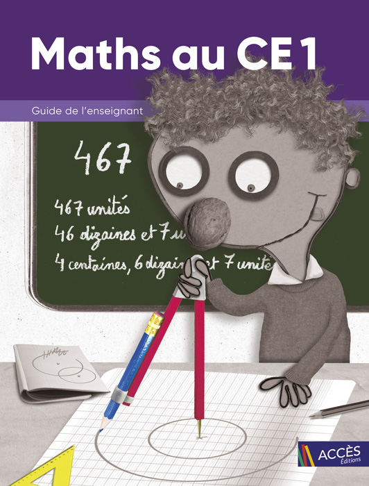 Enfant dessinant un cercle au compas sur la couverture du Guide de l'Enseignant Maths au CE1 publié par ACCÈS Éditions.
