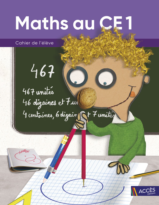 Enfant dessinant un cercle au compas sur la couverture du Cahier de l'Élève Maths au CE1 publié par ACCÈS Éditions.