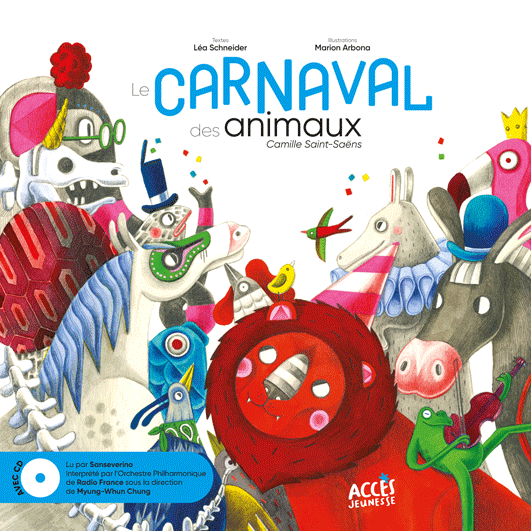 Le Carnaval des Animaux Camille Saint-Saëns