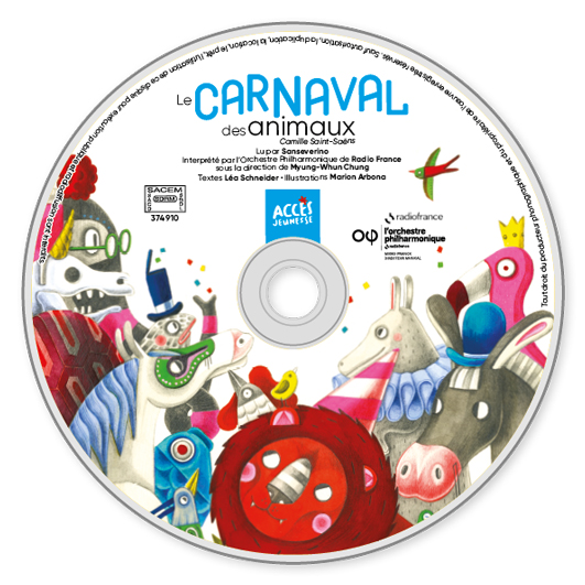 CD du Carnaval des animaux de la collection Mes premières Œuvres musicales dès 5 ans d'ACCÈS Jeunesse.