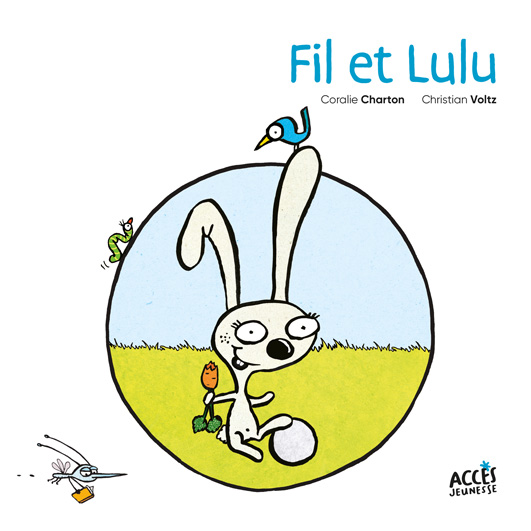 Couverture du premier album de la collection Fil & Lulu d'Accès Jeunesse, illustrée par Lulu.