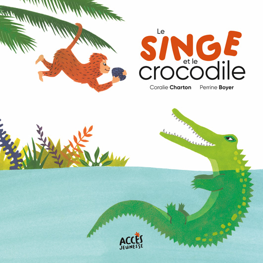 Couverture du conte Le singe et le crocodile de la collection Mes premiers Contes dès 5 ans d'ACCÈS Jeunesse.