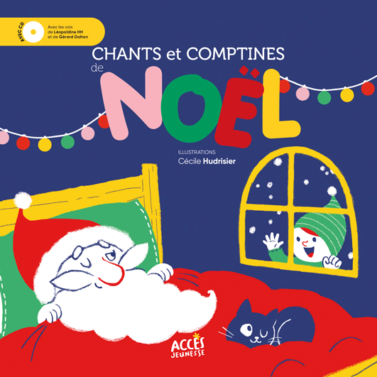 Couverture du livre-CD Chants et comptines de Noël issu de la collection Mes Premiers Livres à chanter dès 3 ans d’ACCÈS Jeunesse.