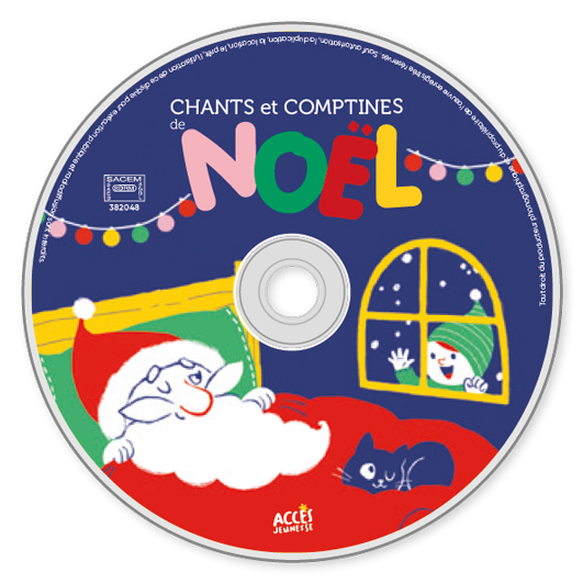 CD de Chants et comptines de Noël de la collection Mes premiers Livres à chanter dès 3 ans d'ACCÈS Jeunesse.