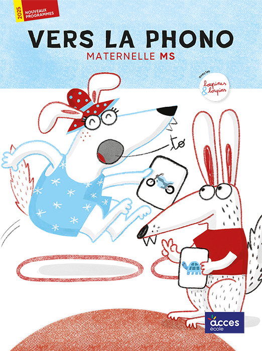 Couverture du guide de l'enseignant Vers la phono MS illustré par Delphine la loupine et Robin le loupin.