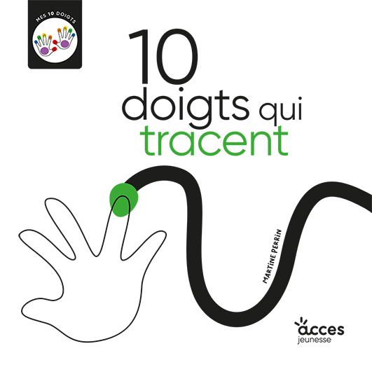 Couverture de l'album jeunesse 10 doigts qui tracent, illustrée par une main qui suit un tracé avec son annulaire.